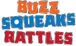 Buzz Squeaks Rattles